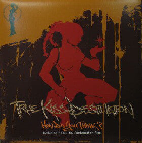 True Kiss Destination : How Do You Think? (12")