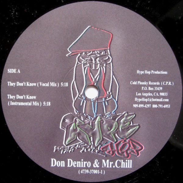 Don Deniro & Mr. Chill (3) : They Don't Know / Money Money (12")