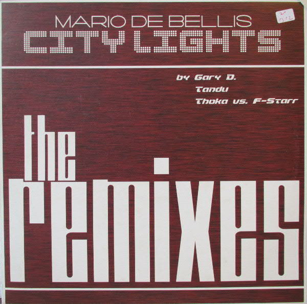 Mario De Bellis : City Lights (The Remixes) (12")