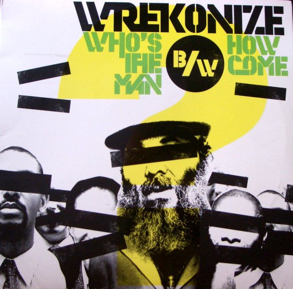 Wrekonize : Who's The Man (12")