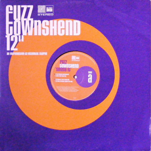 Fuzz Townshend : Smash It (12")