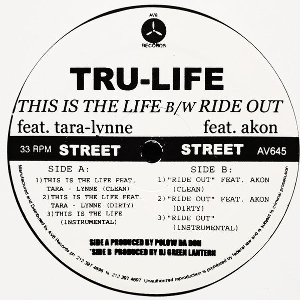 Tru-Life : This Is The Life / Ride Out (12")
