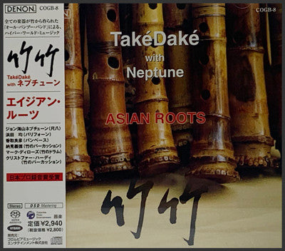 TakéDaké With John Kaizan Neptune : Asian Roots (SACD, Hybrid, Album, RE, RM)