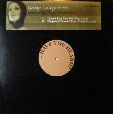 Native New Yorkers : Gossip Lounge Series (12")