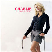 Charlie (11) : I'm Going Crazy (12", Single)