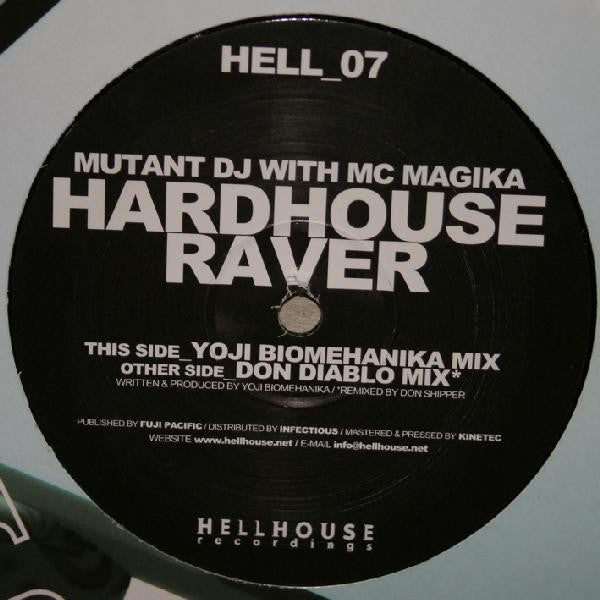 Mutant DJ With MC Magika : Hardhouse Raver (12")