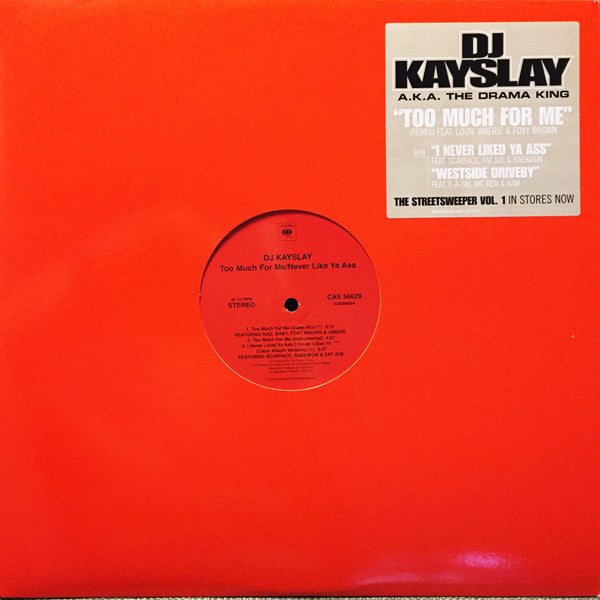 DJ Kay Slay : Too Much For Me / I Never Liked Ya Ass / Westside Driveby (12")