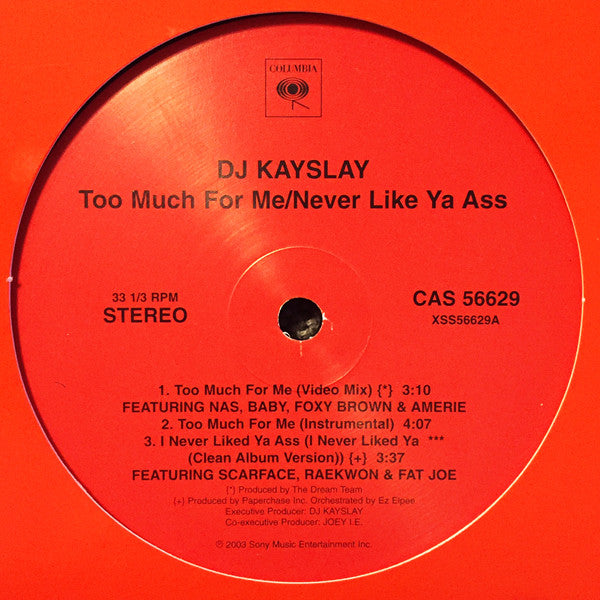 DJ Kay Slay : Too Much For Me / I Never Liked Ya Ass / Westside Driveby (12")