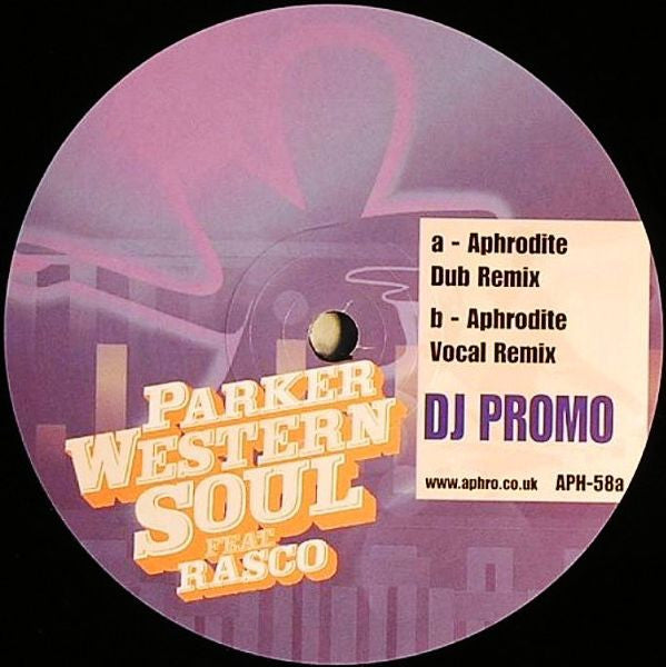 Parker (7) Feat. Rasco : Western Soul (Aphrodite Remixes) (12", Promo)