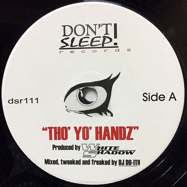 The White Shadow (2) : Tho' Yo' Handz (12")