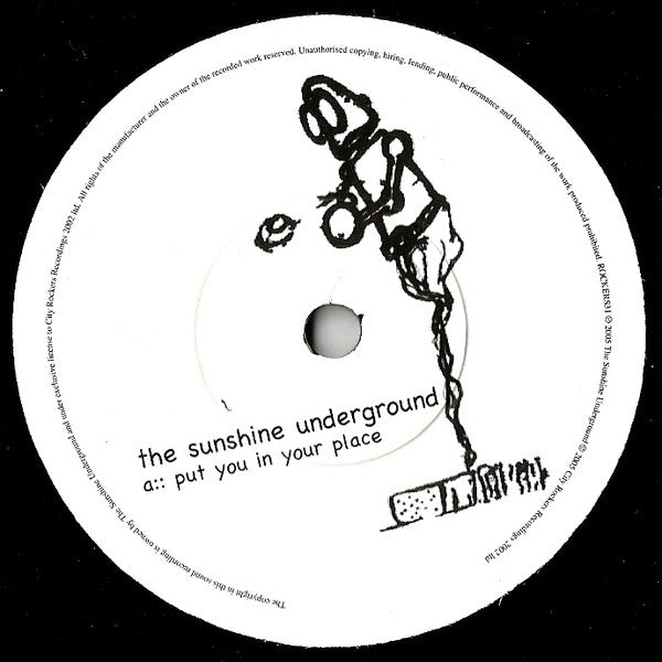 The Sunshine Underground : Put You In Your Place (7", Single)