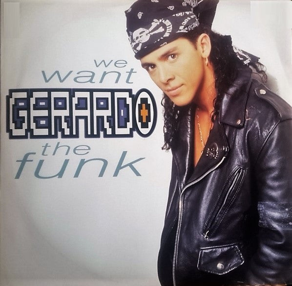 Gerardo : We Want The Funk (12")