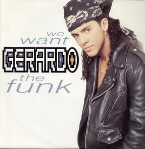 Gerardo : We Want The Funk (12")
