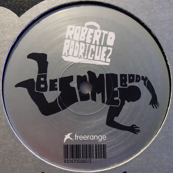 Roberto Rodriguez : Besomebody / Singularity (12")