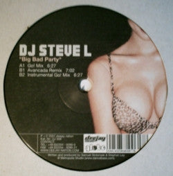 DJ Steve L : Big Bad Party (12", Maxi)