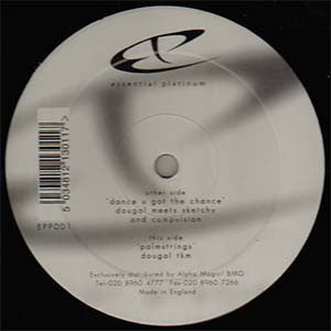 Dougal Meets Sketchy (4) And Compulsion (2) / Dougal & TKM : Dance U Got The Chance / Palmstrings (12")
