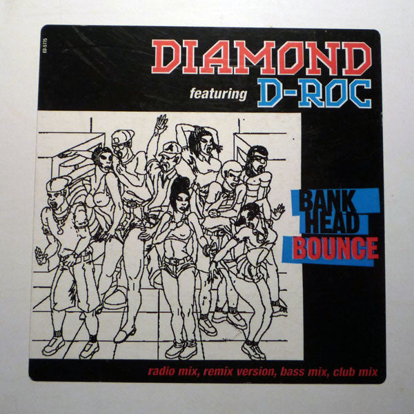 Diamond (19) Feat. D-Roc : Bankhead Bounce (12", Promo)