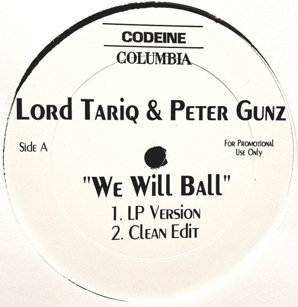 Lord Tariq & Peter Gunz : We Will Ball (12", Promo)