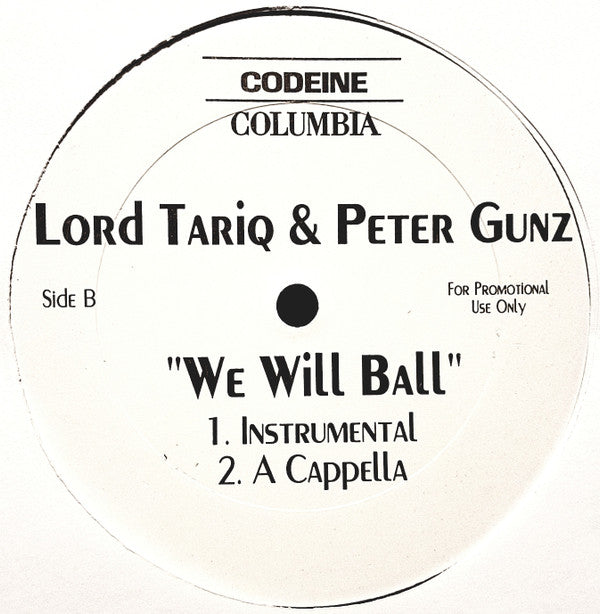 Lord Tariq & Peter Gunz : We Will Ball (12", Promo)