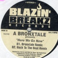 A Bronxtale : Here We Go Now (12")