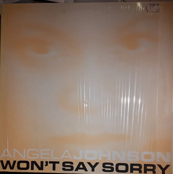 Angela Johnson : Won't Say Sorry (12")