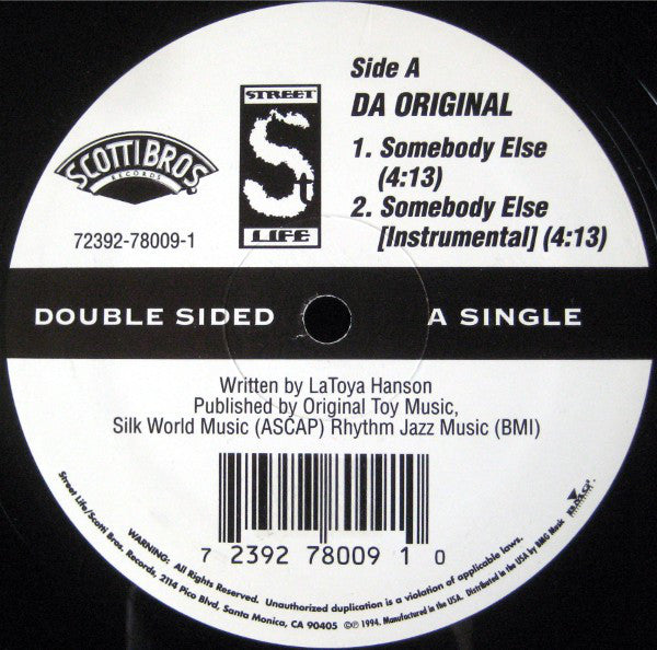 Da Original / The Furious Five : Somebody Else / Sun Don't Shine In The Hood (12")