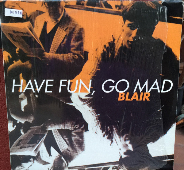 Blair / The Brand New Heavies : Have Fun, Go Mad / More Love (12")
