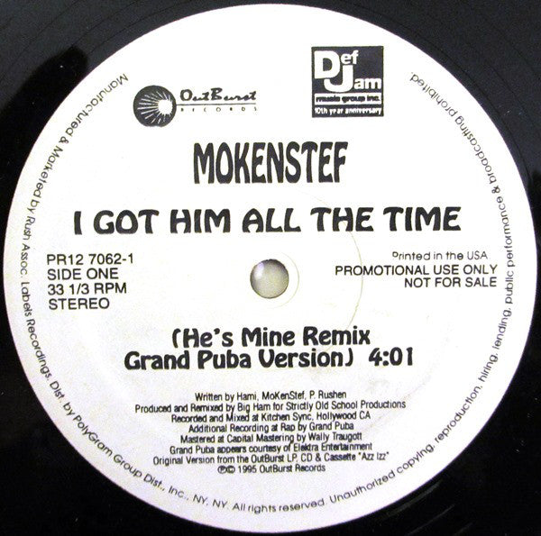 MoKenStef : I Got Him All The Time (He's Mine) Remix (12", Promo)
