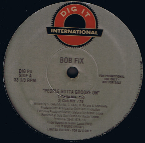 Bob Fix : People Gotta Groove On (12", Ltd, Promo)