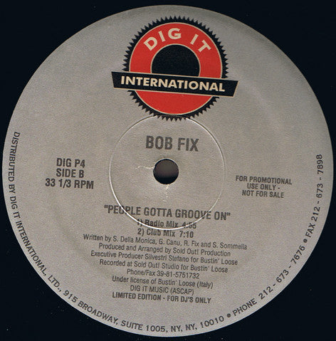 Bob Fix : People Gotta Groove On (12", Ltd, Promo)