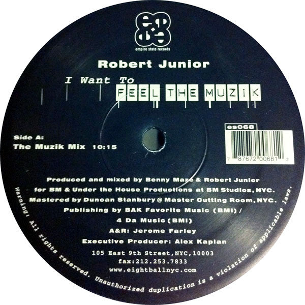 Robert Junior : I Want To Feel The Muzik (12")
