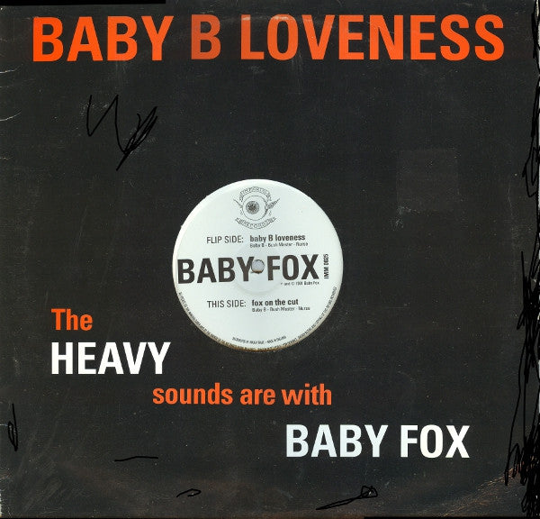 Baby Fox : Baby B Loveness / Fox On The Cut (12")