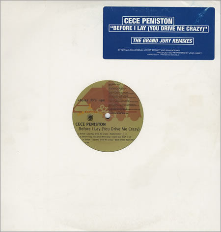 Ce Ce Peniston : Before I Lay (You Drive Me Crazy) (12")