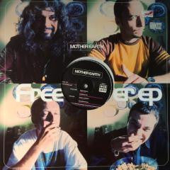 Mother Earth : Free Thinker EP (12", EP, Pic)