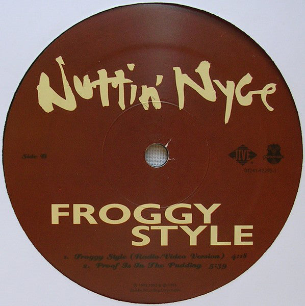 Nuttin' Nyce : Froggy Style (12")