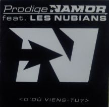 Prodige Namor Feat. Les Nubians : D'où Viens-Tu ? (12")