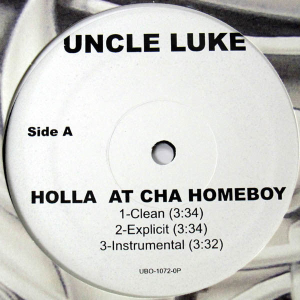 Uncle Luke : Holla At Cha Homeboy / Spongebob (12")