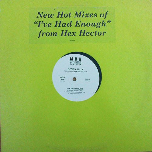 Regina Belle : I've Had Enough (Hex Hector Mixes) (12", Promo)