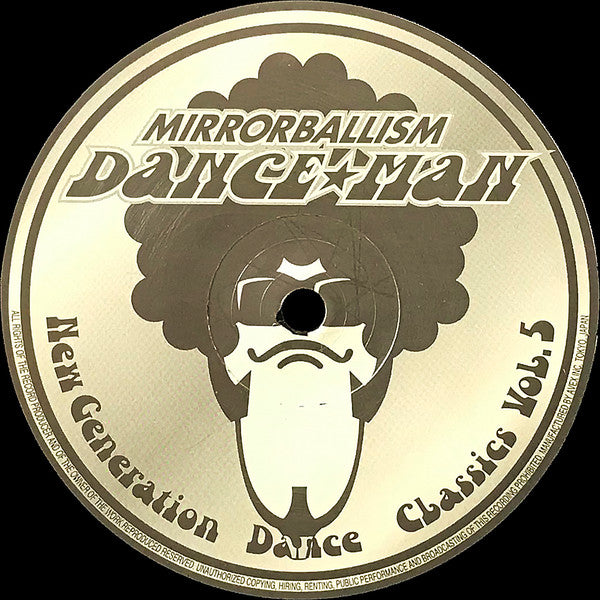 Dance☆Man : Mirrorballism New Generation Dance Classics Vol.5 (12", Ltd)