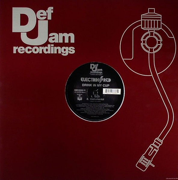 Electrik Red : Drink In My Cup (12")