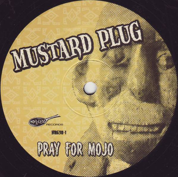 Mustard Plug : Pray For Mojo (LP, Album)