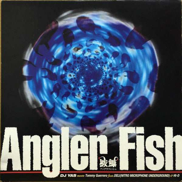 DJ Yas Meets Tommy Guerrero Feat. Deli & Hi-D : Angler Fish (12")
