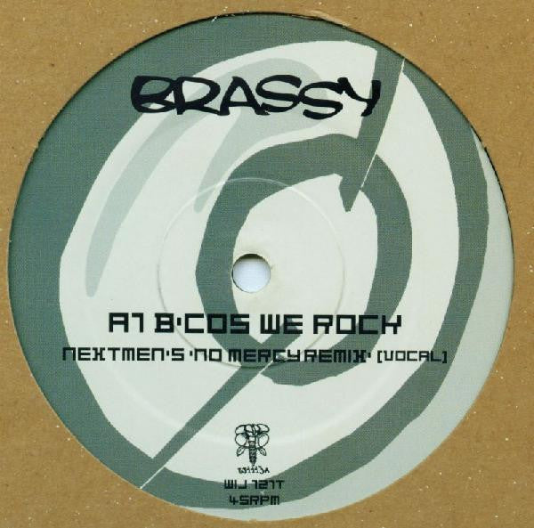 Brassy : B'Cos We Rock (12")