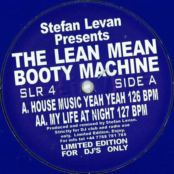 Stefan Levan : The Lean Mean Booty Machine (12", TP, Unofficial)