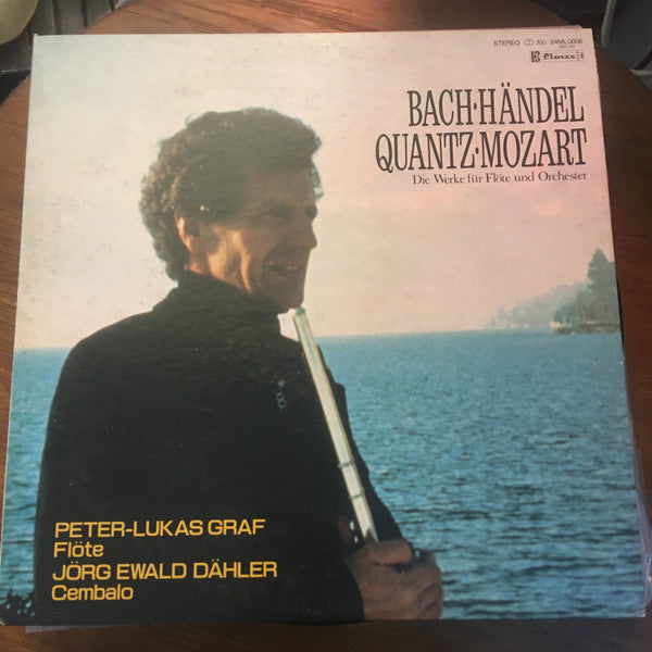 Wolfgang Amadeus Mozart â€?Johann Sebastian Bach â€?Georg Friedrich Händel â€?Johann Joachim Quantz â€?Peter-Lukas Graf â€?Jörg Ewald Dähler : Mozart Bach Handel Quantz (LP, Album)