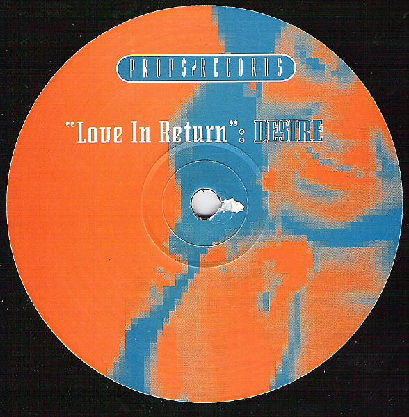 Desire : Love In Return (12")