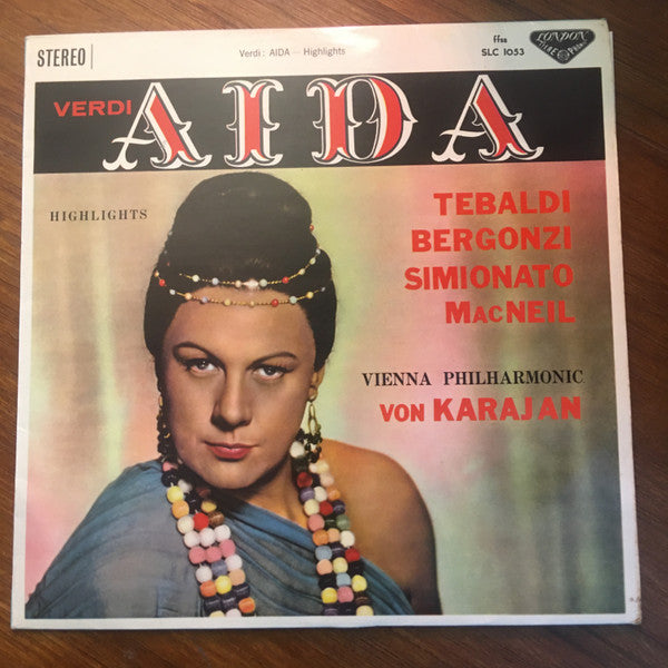 Giuseppe Verdi, Renata Tebaldi, Carlo Bergonzi, Giulietta Simionato, Cornell MacNeil, Wiener Philharmoniker, Herbert von Karajan : Aida Highlights (LP)