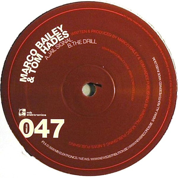 Marco Bailey & Tom Hades : Jail Signal / The Drill (12")