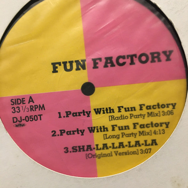 Fun Factory / Solid Base / Laila Bagge : Party With Fun Factory / Sha-La-La-La-La / Sunny Holiday / Here We Go Again (12", Promo)