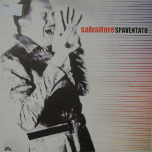 Salvattore : Spaventato (12")